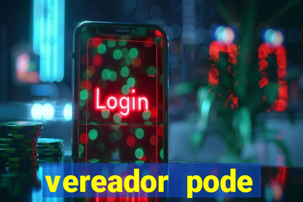 vereador pode patrocinar time de futebol